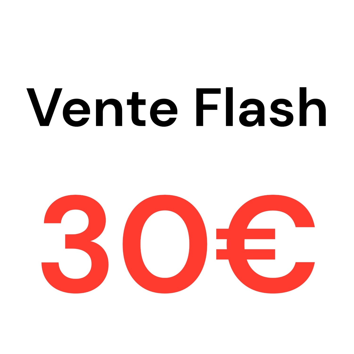 VENTE FLASH